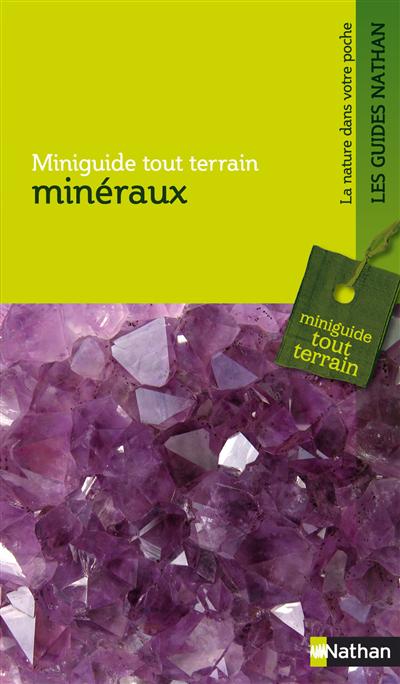 Mini guide tout terrain: minéraux