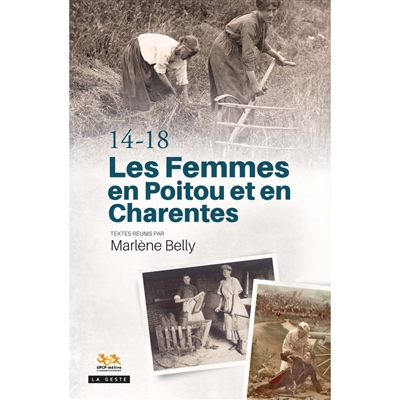 Les femmes en Poitou et en Charentes : 14-18