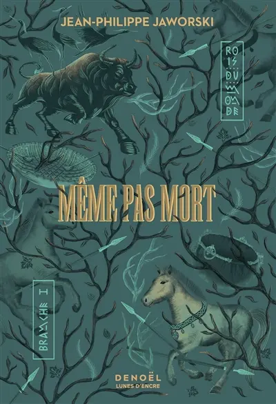 Rois du monde. Vol. 1. Même pas mort