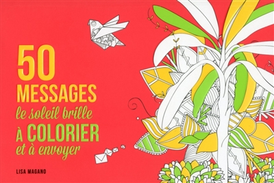 50 messages à colorier et à envoyer : le soleil brille