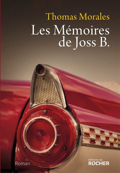 Les mémoires de Joss B.
