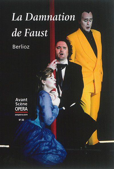 Avant-scène opéra (L'), n° 22. La damnation de Faust
