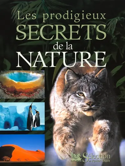 Les prodigieux secrets de la nature