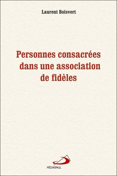 Personnes consacrées dans une association de fidèles