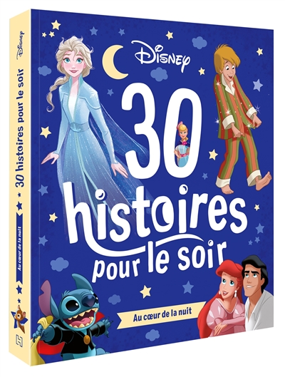 30 histoires pour le soir. Au coeur de la nuit