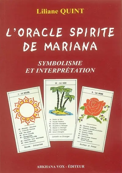 Oracle spirite de Mariana : symbolisme, interprétation et méthodes de tirages de l'oracle spirite de Mariana