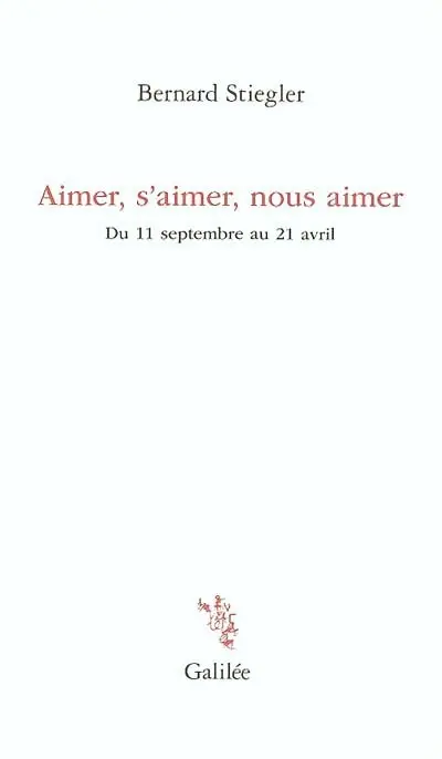 Aimer, s'aimer, nous aimer : du 11 septembre au 21 avril