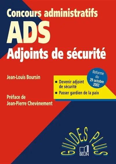 Adjoints de sécurité : devenir ADS, passer gardien de la paix