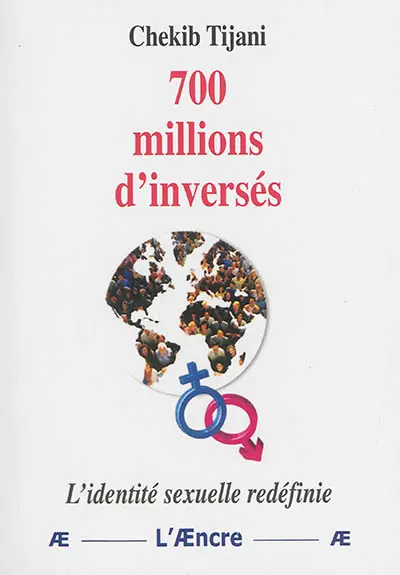 700 millions d'inversés : l'identité sexuelle redéfinie
