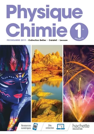 Physique chimie 1re spécialité : programme 2019 Physique chimie 1re spécialité : programme 2019