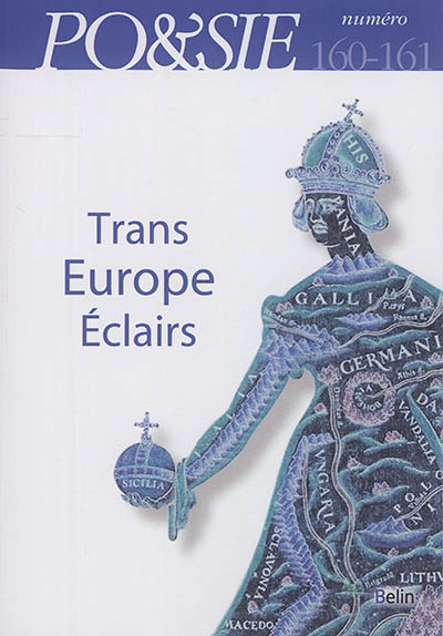 Poésie, n° 160-161. Trans-Europe éclairs