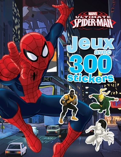 Ultimate Spider-Man : jeux avec 300 stickers