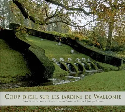 Coup d'oeil sur les jardins de Wallonie