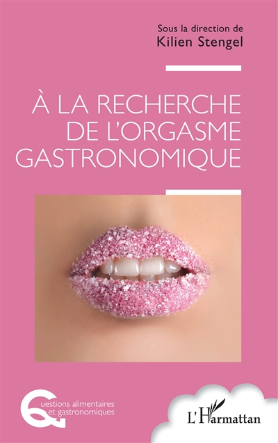 A la recherche de l'orgasme gastronomique