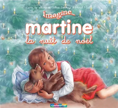 Imagine... Martine. Vol. 7. Martine, la nuit de Noël