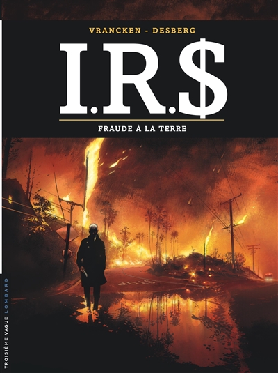 IRS. Vol. 23. Fraude à la Terre