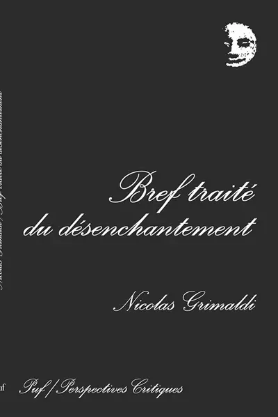 Bref traité du désenchantement