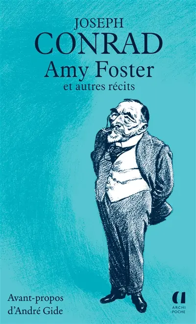 Amy Foster : et autres récits