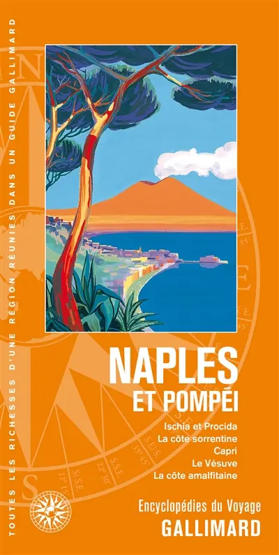 Naples et Pompéi : Ischia et Procida, la côte sorrentine, Capri, le Vésuve, la côte amalfitaine
