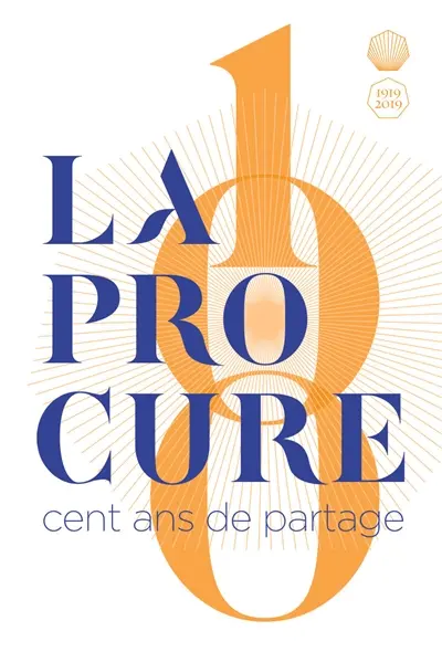 La Procure, 1919-2019 : cent ans de partage