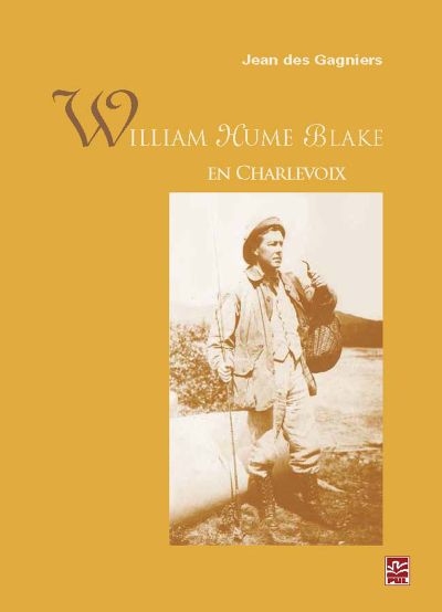William Hume Blake en Charlevoix