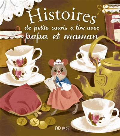 Histoires de la petite souris à lire avec papa et maman