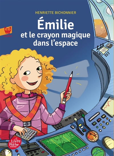 Emilie et le crayon magique. Vol. 2. Emilie et le crayon magique dans l'espace