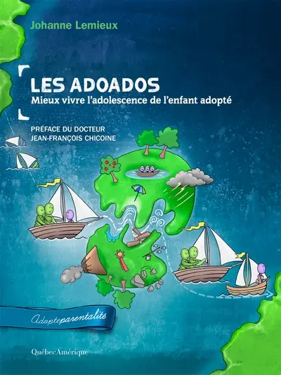 Les adoados : mieux vivre l'adolescence de l'enfant adopté