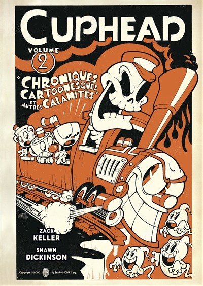Cuphead. Vol. 2. Chroniques de dessins animés et autres calamités
