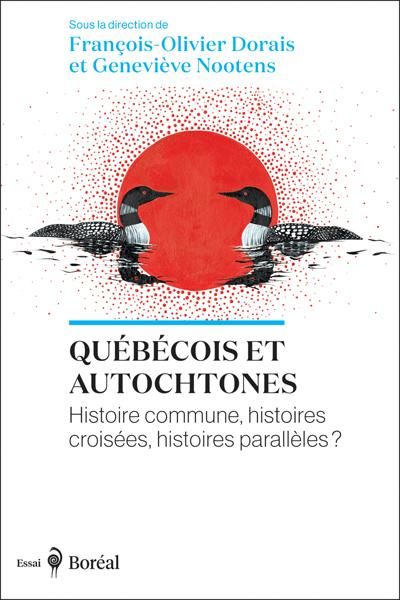Québécois et Autochtones :...