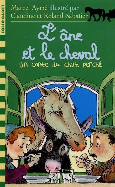 Un conte du chat perché. Vol. 1999. L'âne et le cheval