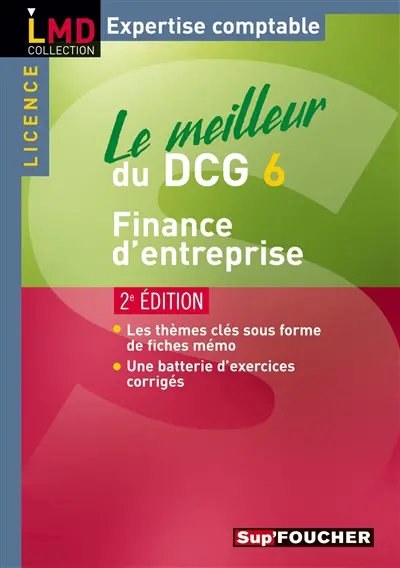 Le meilleur du DCG 6 : finance d'entreprise