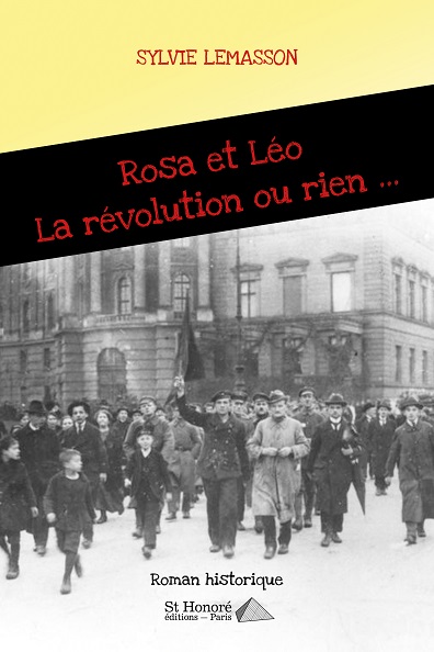 Rosa et Léo : la révolution ou rien...