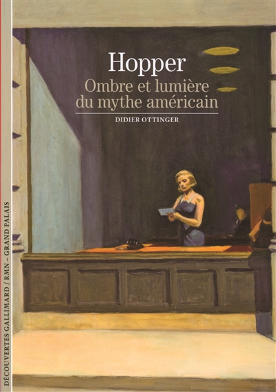 Hopper : ombre et lumière du mythe américain