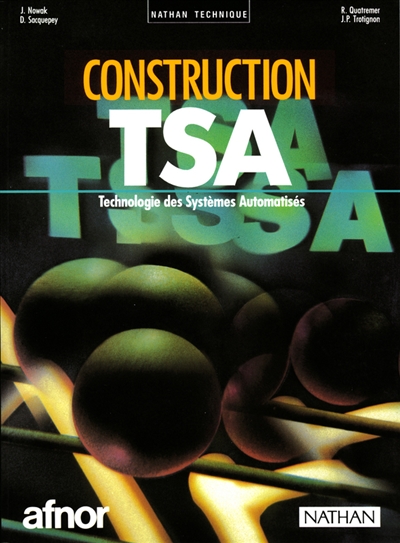Construction TSA : technologie des systèmes automatisés