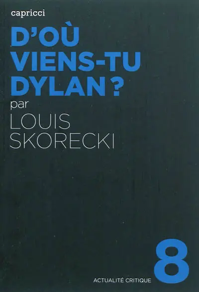 D'où viens-tu Dylan ?