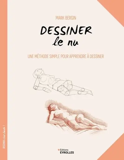 Dessiner le nu : une méthode simple pour apprendre à dessiner