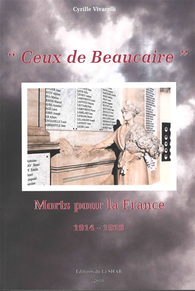 Ceux de Beaucaire : morts pour la France : 1914-1918
