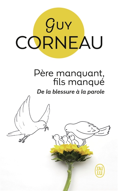 Père manquant, fils manqué : de la blessure à la parole