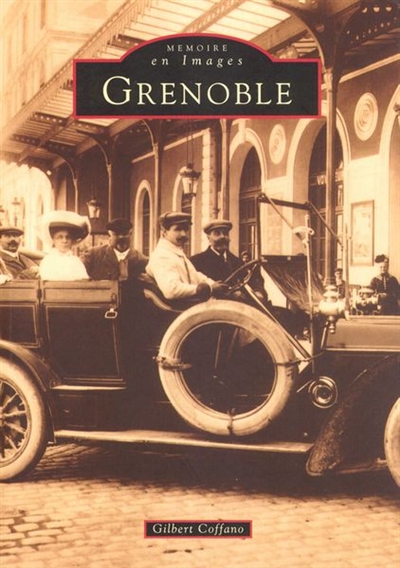 Grenoble. Vol. 1