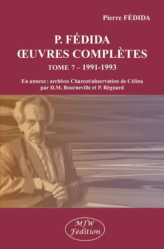 Oeuvres complètes. Vol. 7. 1991-1993