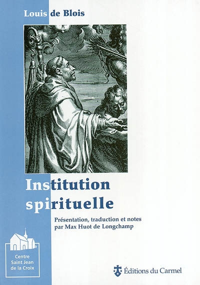 Institution spirituelle. Institutio spiritualis