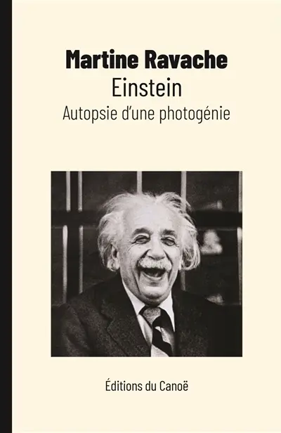Einstein, autopsie d'une photogénie