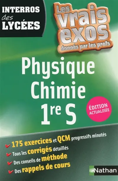 Physique chimie 1re S : les vrais exos donnés par les profs
