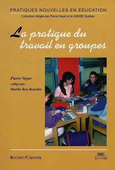 La pratique du travail en groupes
