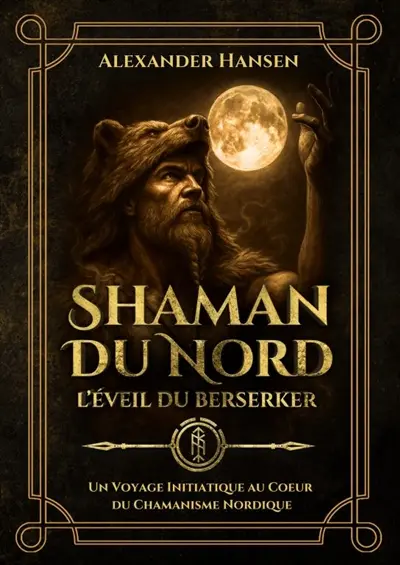 SHAMAN DU NORD : L'éveil du Berserker