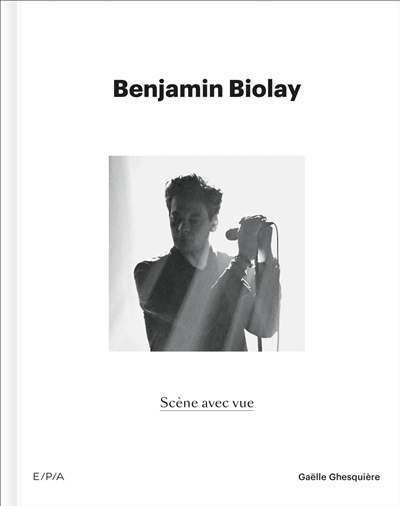 Benjamin Biolay : scène avec vue