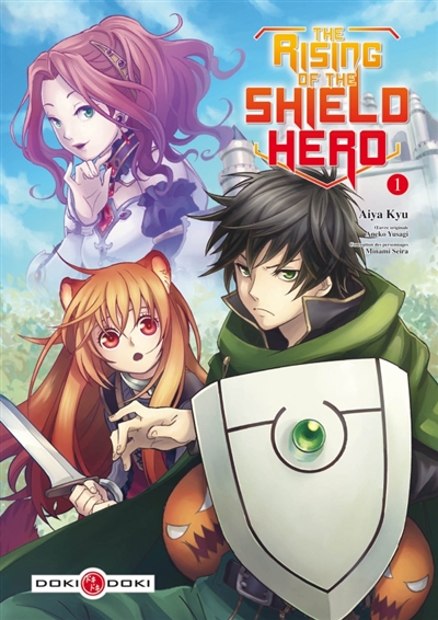 The rising of the shield hero, tome 1