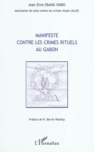 Manifeste contre les crimes rituels au Gabon