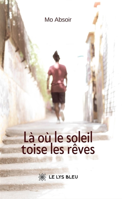 Là où le soleil toise les...